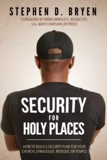 Image of Security for Holy Places : How to Build a Security Plan for Your Church, Synagogue, Mosque, or Temple