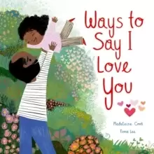 Image of Ways to Say I Love You