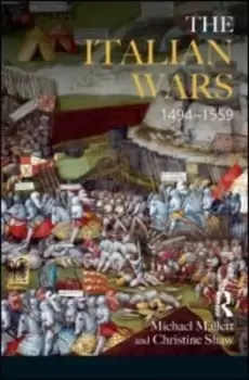 Image of The Italian Wars 1494-1559 by Michael Edward Mallett