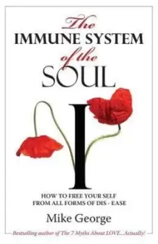 Image of The immune system of the soul - Mike George - Paperback - Used