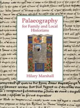 Image of Palaeography for family and local historians by Hilary Marshall