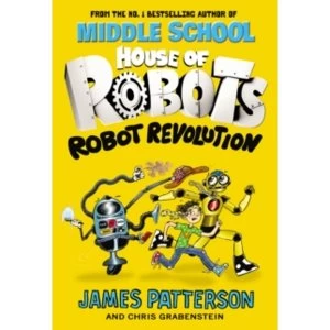 Image of House of Robots: Robot Revolution