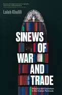 Image of sinews of war and trade shipping and capitalism in the arabian peninsula