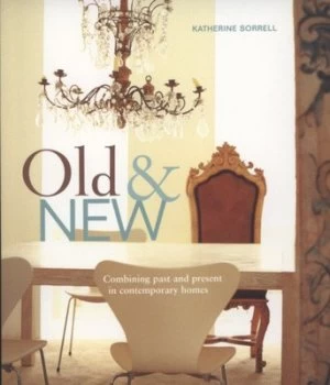 Image of Old and New by Katherine Sorrell Paperback