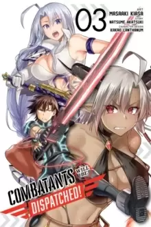 Image of Combatants Will Be Dispatched!, Vol. 3 (manga)