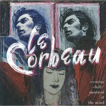 Image of Le Corbeau - Evening Chill/Montreal of the Mind Vinyl