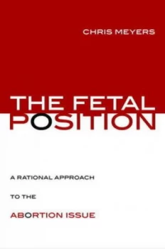 Image of The Fetal Position by Chris Meyers Paperback