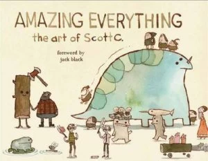 Image of Amazing Everything by Scott Campbell Hardback
