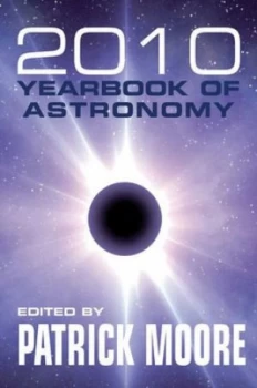 Image of 2010 Yearbook of Astronomy by Patrick Moore Book