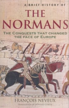 Image of A Brief History of the Normans by Francois Neveux Paperback
