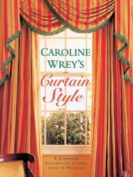 Image of Caroline Wreys Curtain Style by Caroline Wrey Paperback