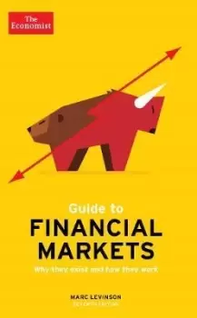 Image of The Economist Guide To Financial Markets 7th Edition by Marc Levinson