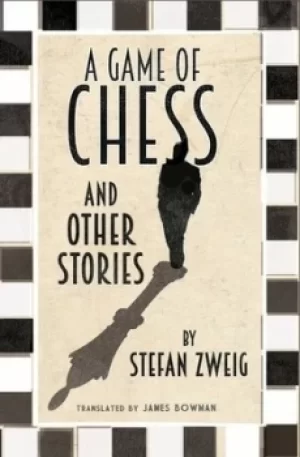 Image of A game of chess and other stories by Stefan Zweig