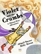 Image of violet and the crumbs a gluten free adventure