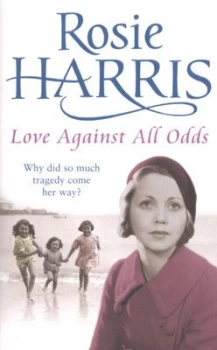 Image of Love against All Odds by Rosie Harris Paperback