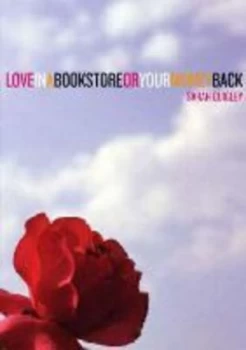 Image of Love in a Bookstore or Your Money Back by Sarah Quigley Book