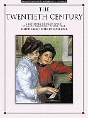 Image of twentieth century a repertory of piano works by major composters of our tim