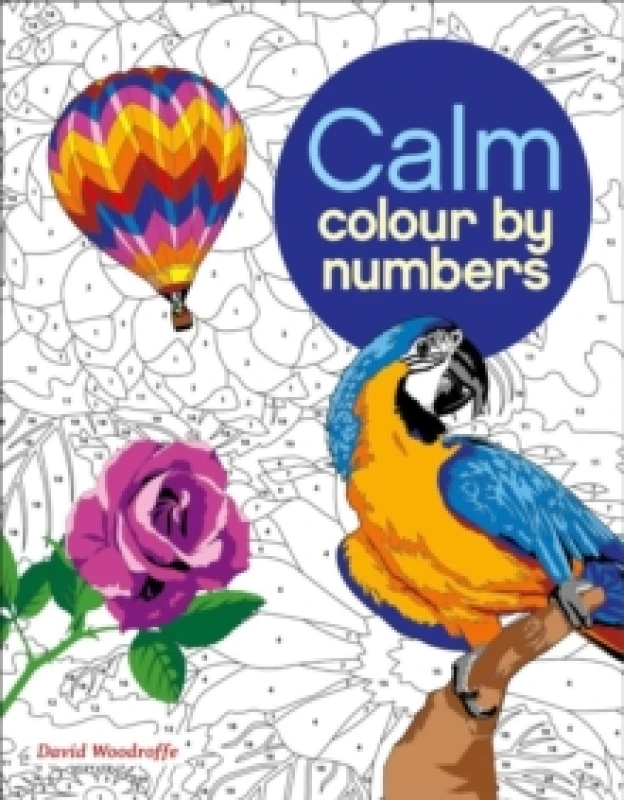 Image of Calm Colour by Number Book by David Woodroffe Paperback