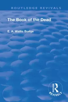 Image of Revival: Book Of The Dead (1901)An English translation of the chapters hymns etc.