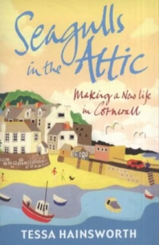 Image of Seagulls in the Attic by Tessa Hainsworth Paperback