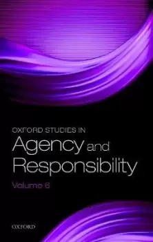 Image of Oxford Studies in Agency and Responsibility Volume by David Shoemaker