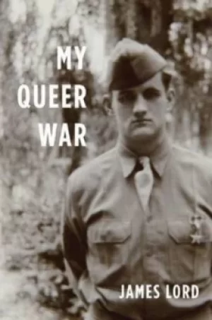 Image of My queer war by James Lord