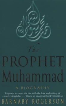 Image of The Prophet Muhammad by Barnaby Rogerson Paperback
