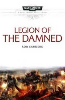 Image of Legion of the Damned by Rob Sanders Paperback