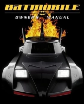 Image of Batmobile Owners Manual by Richard Chasemore Hardback