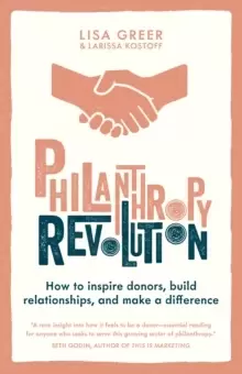 Image of Philanthropy Revolution : How to Inspire Donors, Build Relationships and Make a Difference