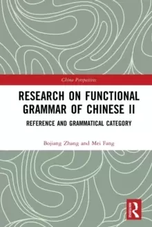 Image of Research on Functional Grammar of Chinese II : Reference and Grammatical Category