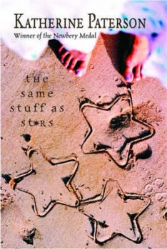 Image of The Same Stuff As Stars by Katherine Paterson Book