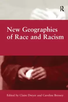 Image of New Geographies of Race and Racism