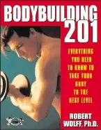 Image of bodybuilding 201 everything you need to know to take your body to the next