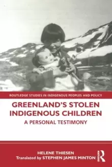 Image of Greenland's Stolen Indigenous Children : A Personal Testimony