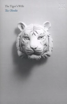 Image of The Tigers Wife by Tea Obreht Book