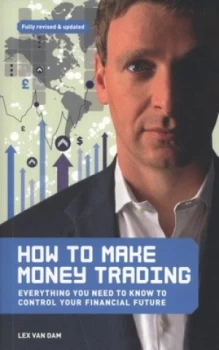 Image of How to Make Money Trading by Lex Van Dam Paperback