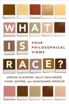 Image of What Is Race? Four Philosophical Views
