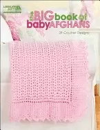 Image of big book of baby afghans 29 adorable baby blanket designs to crochet perfec