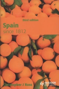 Image of Spain since 1812 by Christopher Ross Paperback