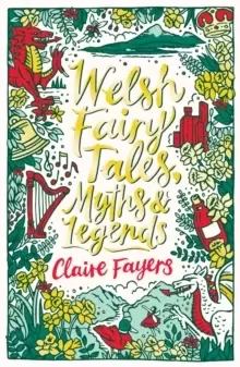 Image of Welsh Fairy Tales, Myths and Legends