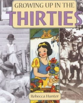 Image of Growing up in the Thirties by Kathryn Walker Paperback