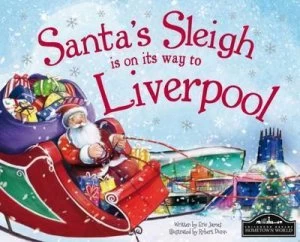 Image of Santas Sleigh Is on Its Way to Liverpool by Eric James Hardback