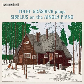 Image of Folke Gräsbeck - Folke Grasbeck Plays Sibelius On the Ainola Piano CD