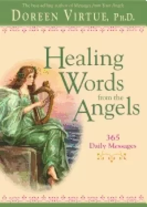 Image of healing words from the angels 365 daily messages