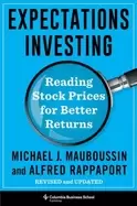 Image of expectations investing reading stock prices for better returns revised and