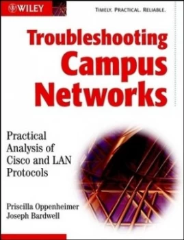 Image of Troubleshooting Campus Networks by Priscilla Oppenheimer Paperback