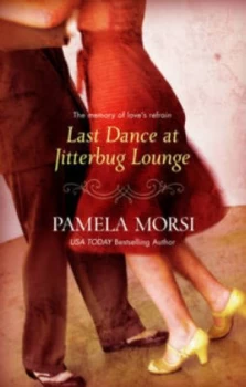 Image of Last Dance at Jitterbug Lounge by Pamela Morsi Book