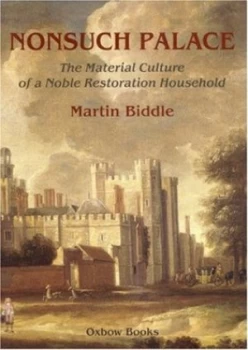 Image of Nonsuch Palace by Martin Biddle Hardback