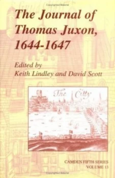 Image of The Journal of Thomas Juxon 1644-1647 by Thomas Juxon Hardback